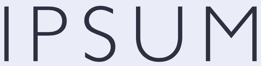 IPSUM